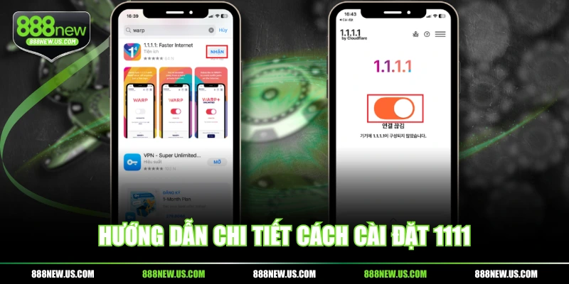 Hướng dẫn chi tiết cách cài đặt 1111