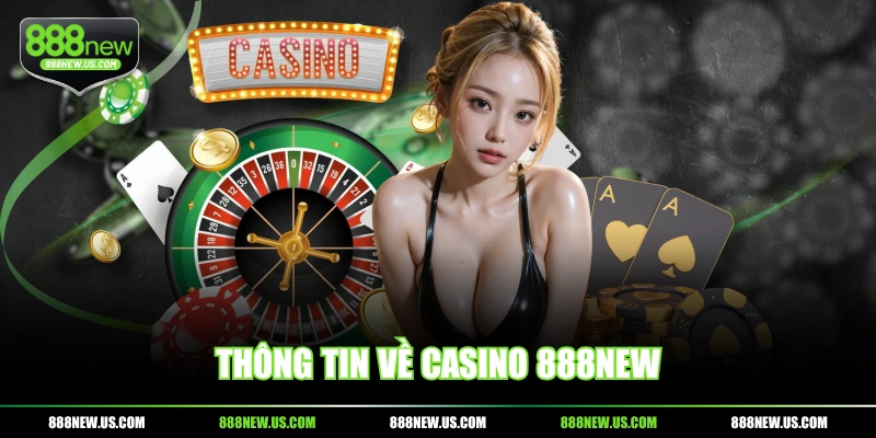 Thông tin về Casino 888NEW